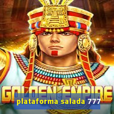 plataforma salada 777